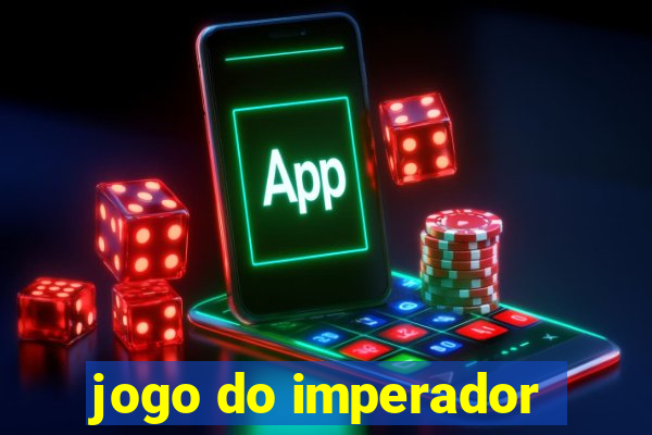 jogo do imperador